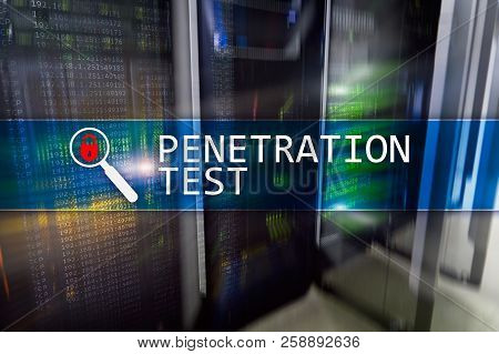 Penetration Test. Cybersecurity And Data Protection. Hacker Attack Prevention. Futuristic
