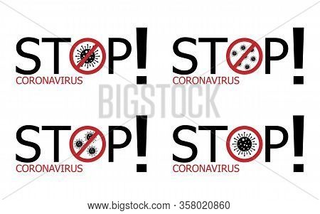 Coronavirus Covid-19 . Symbol Of The Fight Against Coronovirus. Stop Virus Sign. Coronovirus Infecti