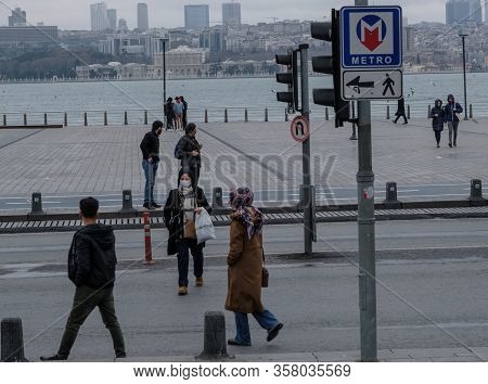 Istanbul, Turkey - 25 March, 2020: Just A Few People Are Seen In Streets In Istanbul Amidst The Coro