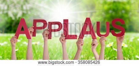 People Hands Holding Word Applaus Means Applause, Grass Meadow
