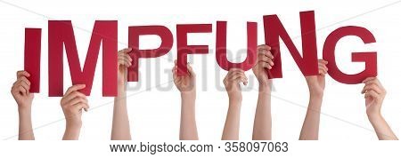 People Hands Holding Word Impfung Means Vaccination, Isolated Background