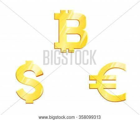 World Currency Gold Symbol Set. Main Currencies Dollar, Euro, Bitcoin. Finance Investment Concept. E
