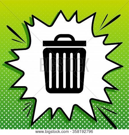 Trash Sign Illustration. Black Icon On White Popart Splash At Green Background With White Spots. Ill
