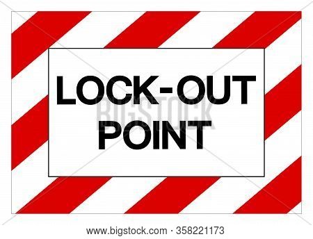 Lock Out Point Punto De Bloqueo  Symbol Sign, Vector Illustration, Isolate On White Background Label