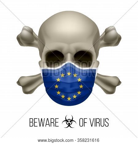 Human Skull With Crossbones And Surgical Mask In The Color Of National Flag European Union. Mask In 