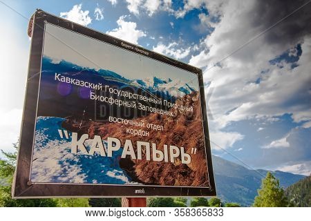Caucasus State Reserve, Russia - June 23, 2010: Information Sign Of Karapyr Cordon On Blue Sky Backg