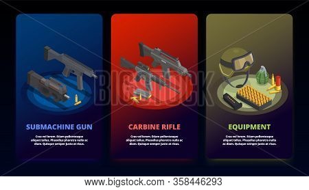 Army Weapons Soldier Isometric Set Of Three Vertical Banners With Images Of Arms Inventory And Text 