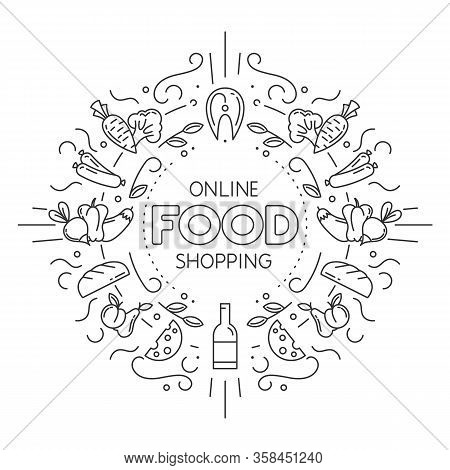 Online Food Shopping. Set Of Different Groceries Icons In Line Style On White Background. Stock Vect