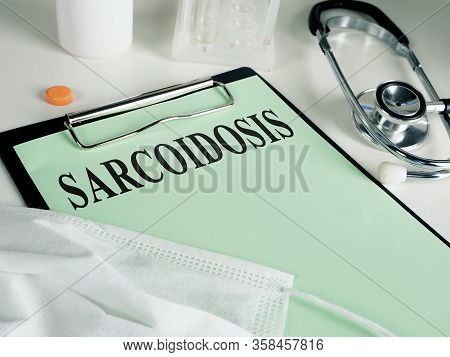 Sarcoidosis Disease Diagnosis Form In The Clinic.