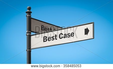 Street Sign The Way To Best Versus Worst Case