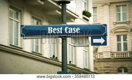 Street Sign The Way To Best Versus Worst Case
