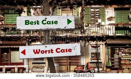 Street Sign The Way To Best Versus Worst Case