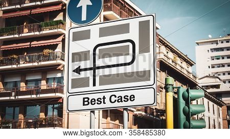 Street Sign The Way To Best Versus Worst Case