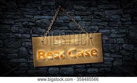 Street Sign The Way To Best Versus Worst Case