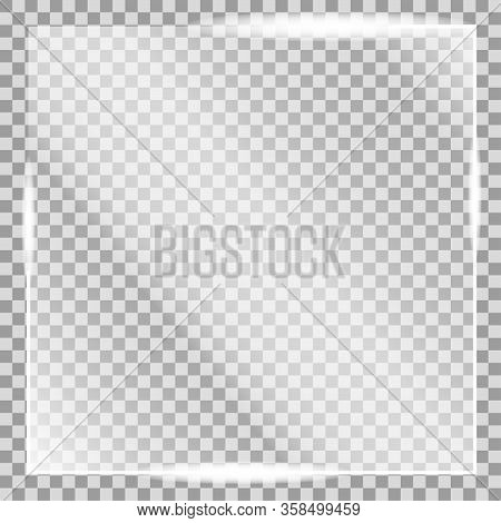 Rectangle Glass Plate, Realistic Transparent Glass, Window. Light Effect With Glare And Light. Beaut