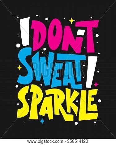 Vector Poster With Hand Drawn Unique Lettering Design Element For Wall Art, Decoration, T-shirt Prin