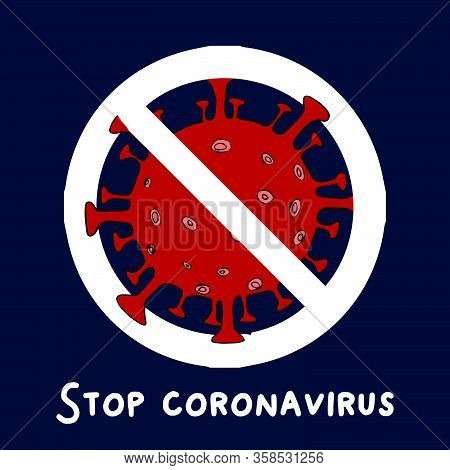 Covid-19 Virus Cells Or Corona Virus And Bacteria Close Up Isolated On Dark Background. Stop Sign Ve