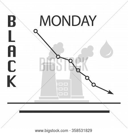 Vector Illustration Oil Industry. Falling Prices. Economic Crisis. Schedule Drop In Demand. Market. 