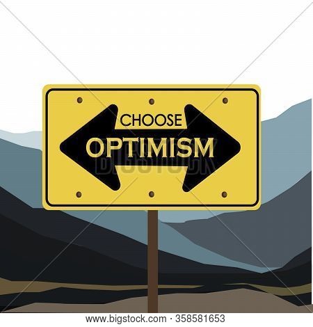 Yellow Road Street Sign Choose Optimism On Landscape Background Illustration