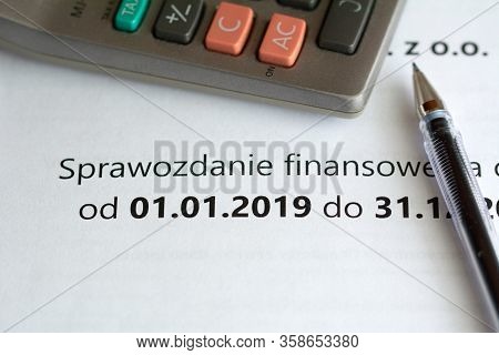 Annual Financial Report For 2019 On A Sheet Of Paper. Polish Accounting And Tax Regulations
