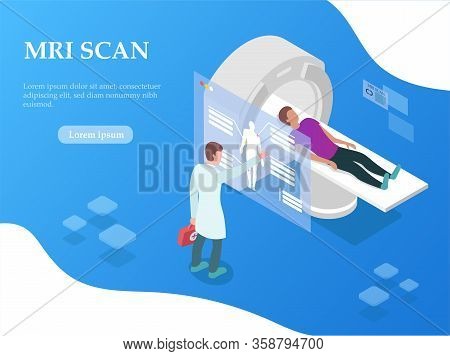 Conceptual Illustration Of Doctor Giving Patient An Mri Scan. Vector Illustration