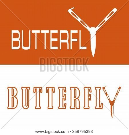 Two Options Of Text 'butterfly' With Butterfly Knife Instead' Y'
