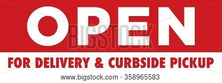 Open For Delivery & Curbside Pickup Banner | Takeout Signage For Restaurants & Bars | Take Away & Ca