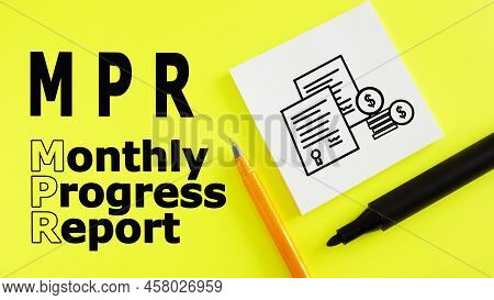 Monthly Progress Report Mpr Is Shown Using A Text
