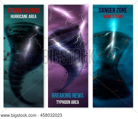 Storm Hurricane Tornado Realistic Banners Collection Of Three Vertical Backgrounds With Images Of Li