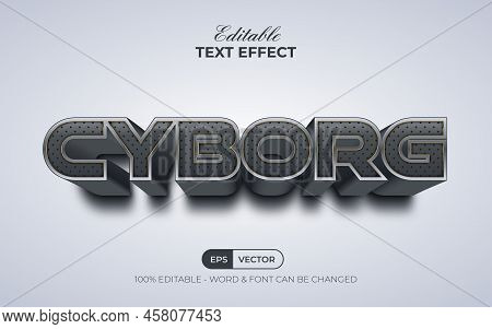 Cyborg Text Effect Style. Editable Text Effect