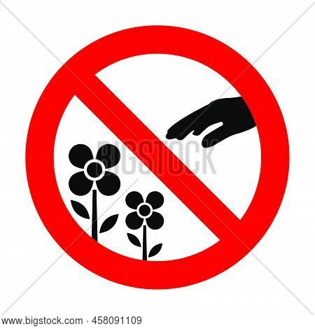 Do Not Pluck Flowers Vector Sign On White Background