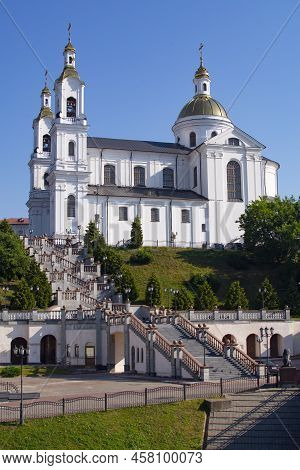 Vitebsk, Belarus - June 26, 2022 : Holy Assumption Cathedral Of The Assumption On The Hill And The H