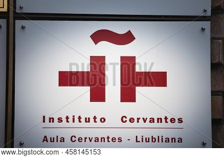Ljubljana, Slovenia -  September 15, 2021:  Logo Of Cervantes Instute (instituto Cervantes) On Their