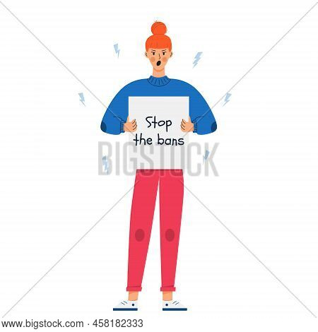 A Young Red-haired Girl With A Poster - Stop The Ban. A Woman Defends Womens Rights To Abortion. Fem