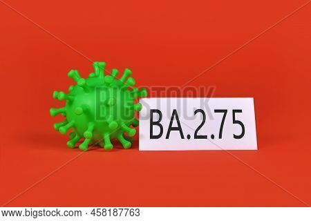 New Omicron Subvariant Ba.2.75 'centaurus' Virus Mutation Concept With Virus Model And Text