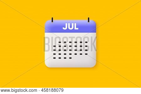 Calendar Date 3d Icon. July Month Icon. Event Schedule Jul Date. Meeting Appointment Planner. Agenda
