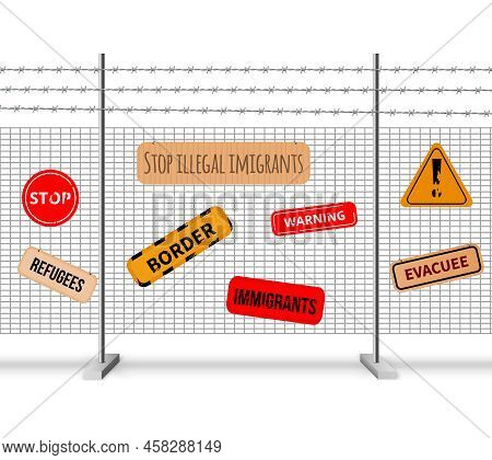 Immigrants Fencing Barrier Realistic Composition And Signs With Inscriptions Stop Warning Evacuee Bo