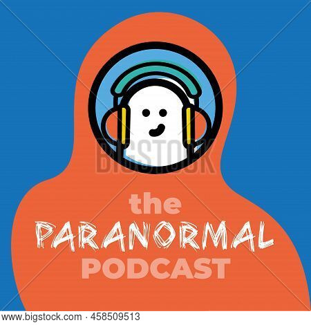 Colorful Cover Design Template To Paranormal Podcast About Bigfoot, Ufos, Ghosts To Promotion Social