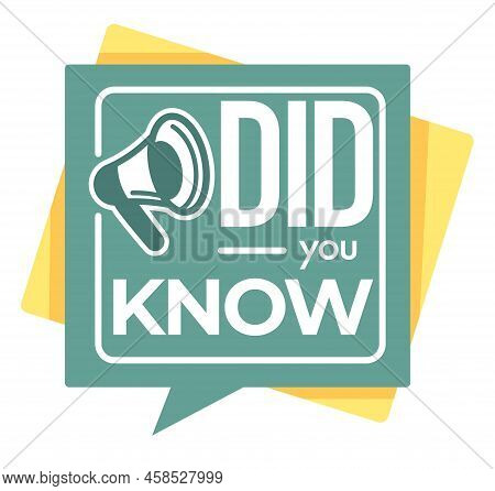 Question Or Interesting Fact Did You Know Isolated Icon Vector Information