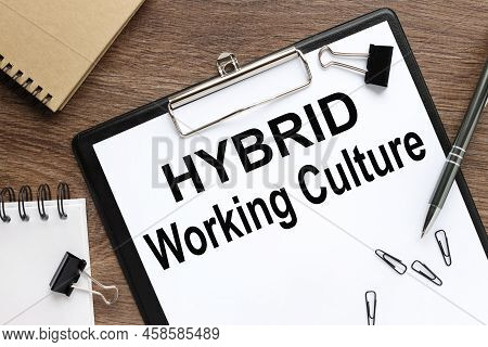 Hybrid Working Culture Symbol. Concept Words Hybrid Working Culture . Beautiful Wooden Background. B