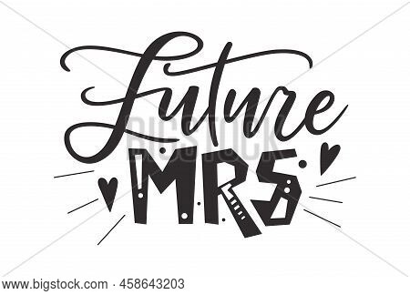 Bride Tribe Hand Drawn Lettering Quote. Wedding Inspiration Calligraphy Crd Isolated On White Backgr