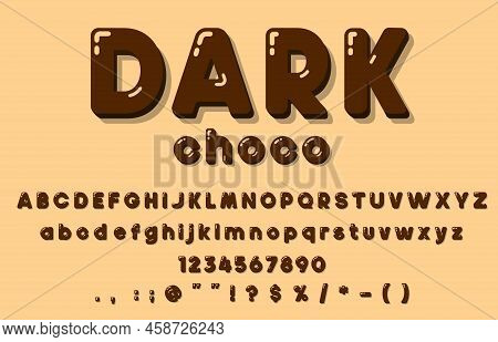 Chocolate Font Type, Choco Candy Alphabet Of Liquid Caramel Vector Text Letters. Sweet Milky Dark Ch