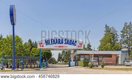 Sabac, Serbia - July 22, 2022: Entrance Gate To Mlekara Sabac Dairy Creamery Food Factory Production