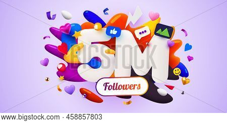 5m Or 5000000 Followers Thank You. Social Network Friends, Followers, Web User Thank You Celebrate O