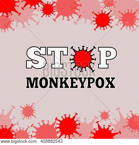 Monkeypox Virus Spread Banner. Trend Vector Illustration In Flat Style.