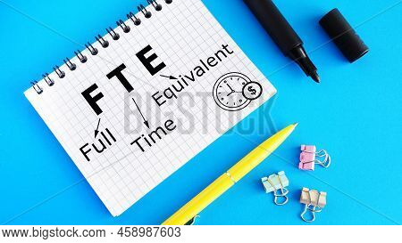 Full Time Equivalent Fte Is Shown Using A Text