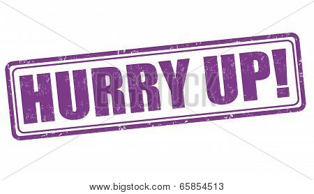 Hurry Up Stamp