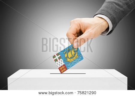Voting Concept - Male Inserting Flag Into Ballot Box - Saint-pierre And Miquelon