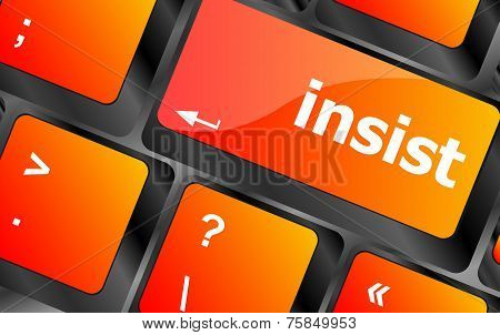 Insist Word On Computer Pc Keyboard Key