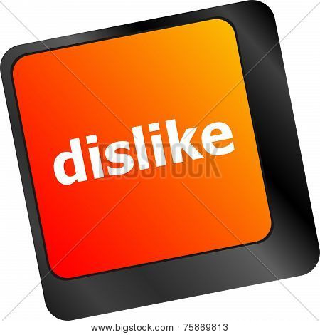 Dislike Key On Keyboard For Anti Social Media Concepts